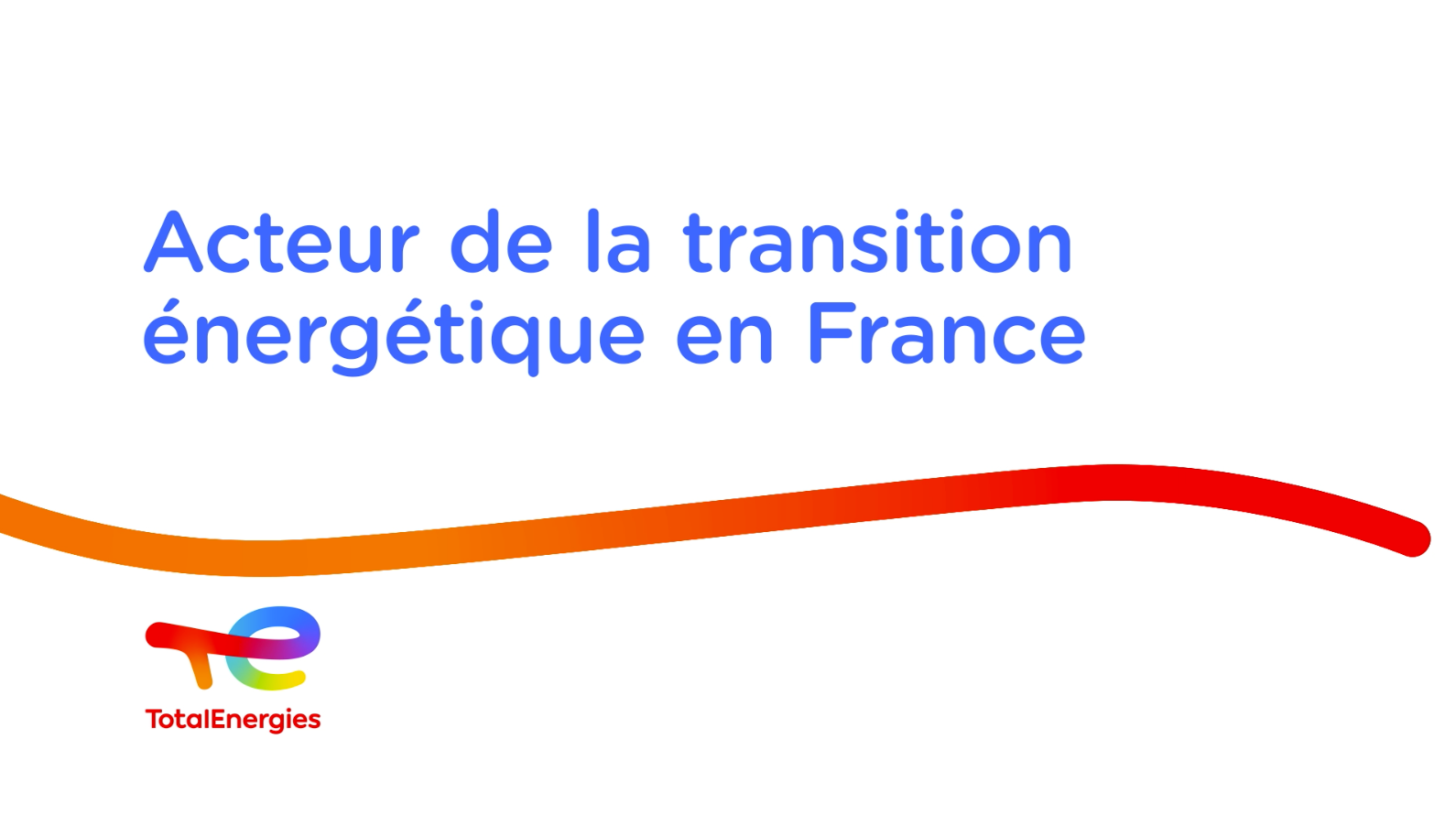TotalEnergies acteur de la transition énergétique en France