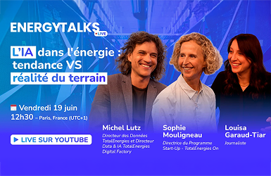 EnergyTalks - L'IA dans l'énergie : tendance VS réalité du terrain. Vendredi 19 juin, 12h30 (Paris, France, UTC +1). Michel Lutz, Sophie Mouligneau, Louisa Garaud-Tiar. 