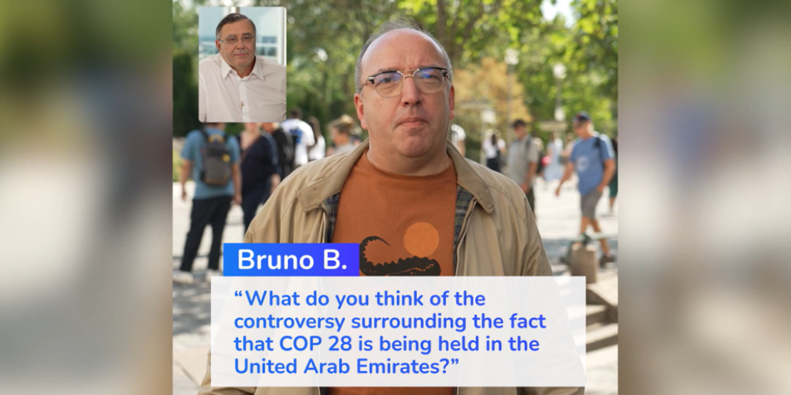 Bruno B. "What do you think of he controversy surrounding the fact that COP 28 is being held in the United Arab Emirates?"
