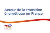TotalEnergies acteur de la transition énergétique en France