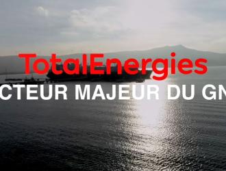 TotalEnergies - acteur majeur du GNL