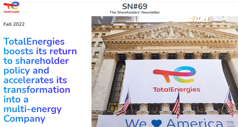 The Shareholders' Newsletter #69. Fall 2022. TotalEnergies boosts its return to shareholder policy and accelerates its transformation into a multi-energy Company